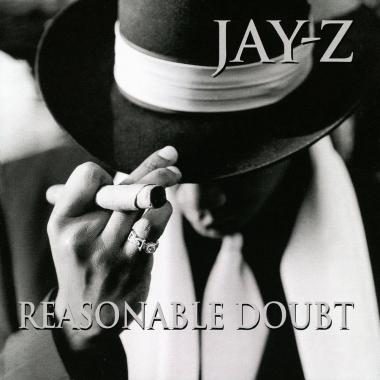 Jay Z -  Reasonable Doubt